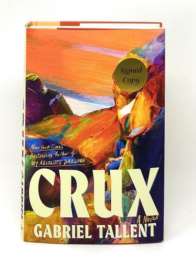 Crux: A Novel SIGNED FIRST EDITION
