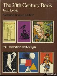 The 20th century book. Its illustration and design. New and revised edition