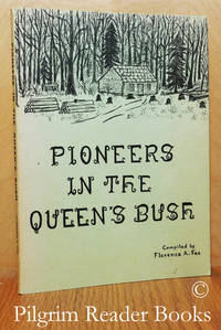 Pioneers in the Queen&#039;s Bush. by Fee, Florence A. (compiler)