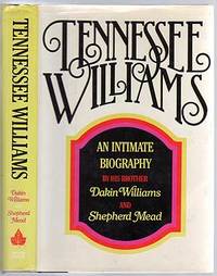 Tennessee Williams: An Intimate Biography