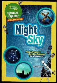 Night Sky (Ultimate Explorer Field Guides)