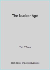 The Nuclear Age