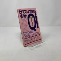 Encounters with Qi