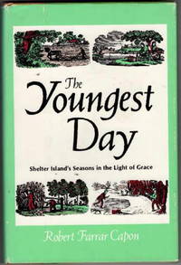 The Youngest Day: Shelter Island's Seasons in the Light of Grace