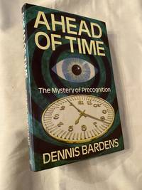 Ahead of Time by Bardens, Dennis - 1991