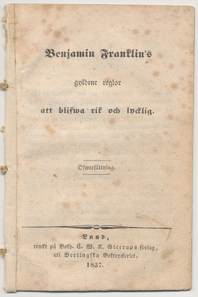 Benjamin Franklin’s gyldene reglor att blifwa rik…