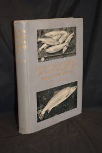 Life History and Habits of the Salmon, Sea-Trout, Trout, and Other Freshwater Fish