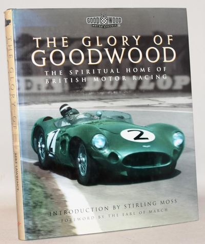 The Glory of Goodwood - The Spiritual Home of…