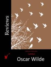 Reviews by Oscar Wilde - 2015-05-18