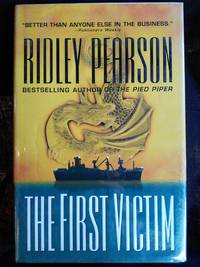 The First Victim by Ridley Pearson
- Signed First Edition
- 1999
- from Mutiny Information Cafe (SKU: 126354)