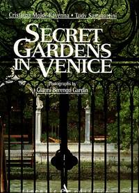 Secret Gardens In Venice