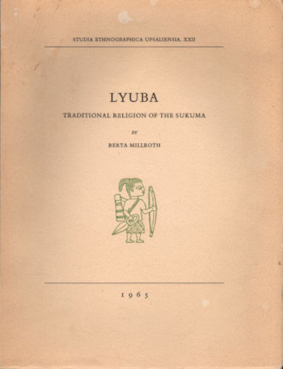 LYUBA. Traditional Religion of the Sukuma.