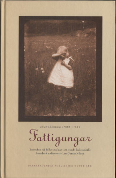 FATTIGUNGAR. Gustafsberg 1900-1939.