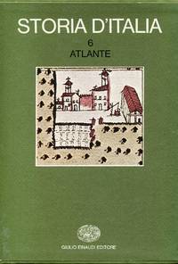 Storia d'Italia. Volume 6. Atlante