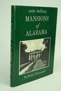 image of The Ante-Bellum Mansions of Alabama.