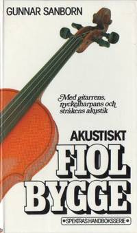 Akustiskt fiolbygge.