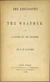 View Image 2 of 3 for The philosophy of the weather. And a guide to its changes Inventory #54538