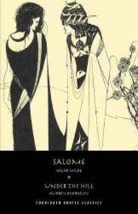 image of Salome: & Under the Hill (FORBIDDEN EROTIC CLASSICS)