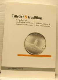 Tillväxt och tradition. Perspektiv på Stockholms…