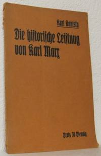 Die historische Leistung von Karl Marx Zum 25.…