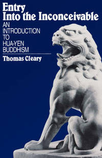 Entry into the Inconceivable: Introduction to Hua-Yen Buddhism