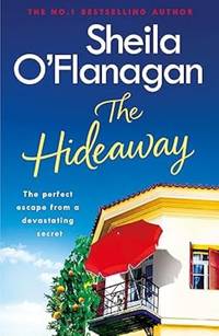 The Hideaway: There's no escape from a shocking secret - from the No. 1 bestselling author