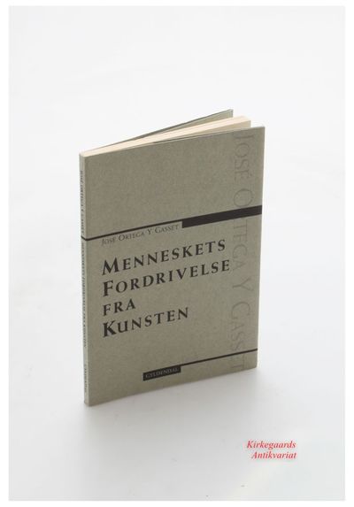 Menneskets fordrivelse fra kunsten. Oversat af…