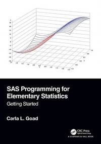 SAS Programming for Elementary Statistics: Getting Started