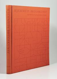 Hjemmets brugskunst. Kunsthåndværk og Kunstindustri i Norden.