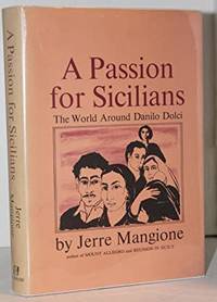 A Passion for Sicilians: The World Around Danilo Dolci