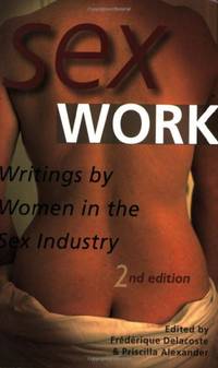 Sex Work: Writings By Women In The Sex Industry - Used Books