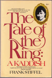 The Tale of the Ring: a Kaddish a Personal Memoir of the Holocaust