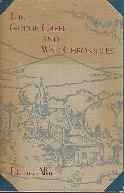 THE GUDGE CREEK AND WAD CHRONICLES