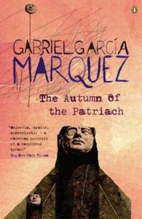 The Autumn of the Patriarch (International Writers)