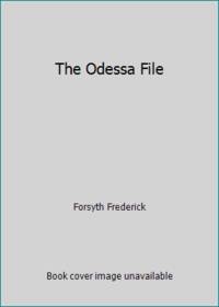 The Odessa file. by Forsyth, Frederick - 1974