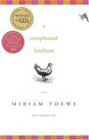 A Complicated Kindness by Toews, Miriam - 2004-01-01