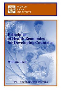 Principles of Health Economics for Developing Countries