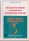 Formalities for Documentation Appraisal and Implementation of the Foreign Invested Projects in Vietnam (In English and Vietnamese)