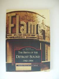 image of The Birth of the Detroit Sound - 1940-1964