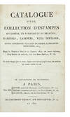 Catalogue d’une Collection d’Estampes encadrées, en feuilles et en recueils, galeries, cabinets, vues diverses, Livres concernant les Arts du dessin, Catalogues d’Estampes, etc., Dont la Vente se fera le 12 Janvier 1807, et jours suivans…