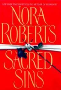 Sacred Sins by Nora Roberts - 2000-08-05