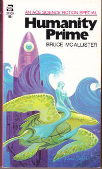Humanity Prime by Bruce McAllister - Paperback - 1st Printing - 1971 - from John Thompson (SKU: 38472)