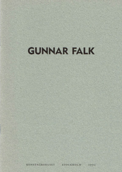 Gunnar Falk. Konstnärshuset.