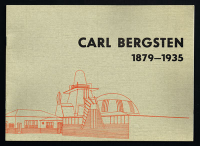 Carl Bergsten 1879-1935. [Minnesutställning /…