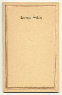Thornton Wilder: Drei Ansprachen Anlässlich der Verleihung des Friedenspreises des Deutschen Buchhandels