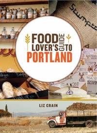 Food Lover's Guide to Portland