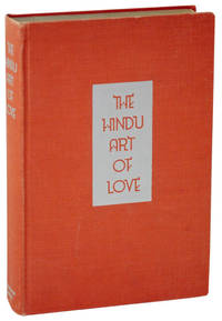 The Hindu Art of Love (Limited Edition)