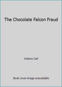 The Chocolate Falcon Fraud