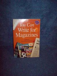 You Can Write for Magazines (You Can Write It!)