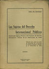 Los Sujetos del Derecho Internacional Público. Estudio del Capitulo Primero del Programa de Derecho Internacional Públicode la Universidad de Chile